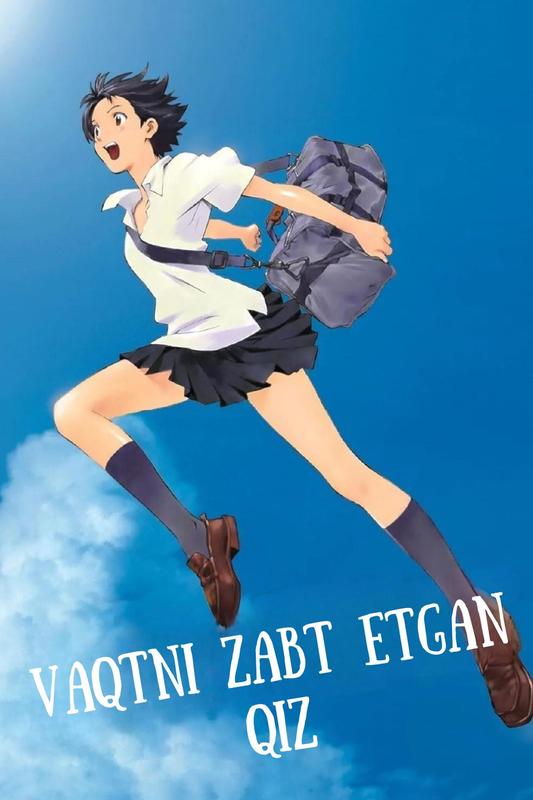 vaqtni zabt etgan qiz