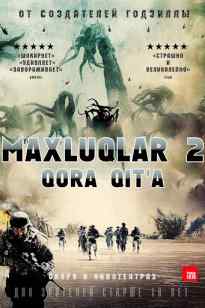 Maxluqlar 2